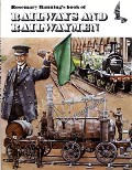 Railways and Railwaymen  by MANNING, Rosemary 